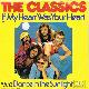 Afbeelding bij: The Classics - The Classics-If My Heart Was Your Heart / Dance in the 
